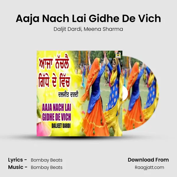 Aaja Nach Lai Gidhe De Vich mp3 song