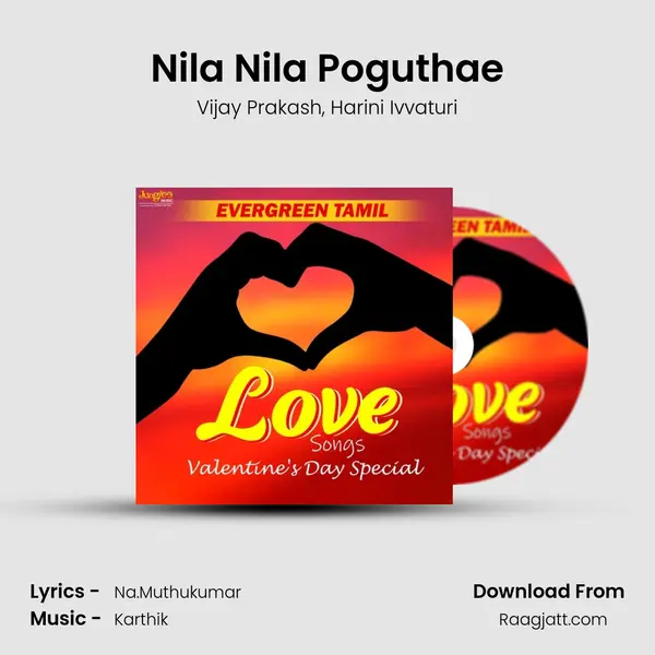 Nila Nila Poguthae mp3 song