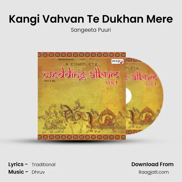 Kangi Vahvan Te Dukhan Mere - Sangeeta Puuri album cover 