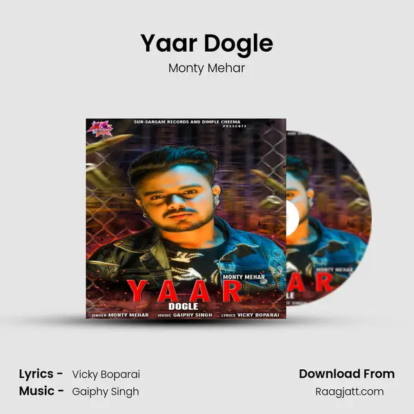 Yaar Dogle - Monty Mehar album cover 