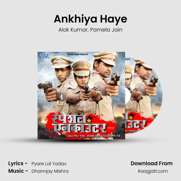 Ankhiya Haye - Alok Kumar album cover 