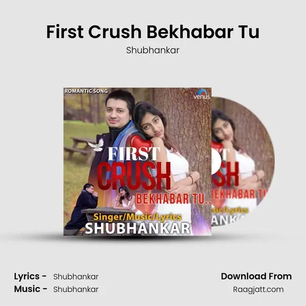 First Crush Bekhabar Tu - Shubhankar album cover 