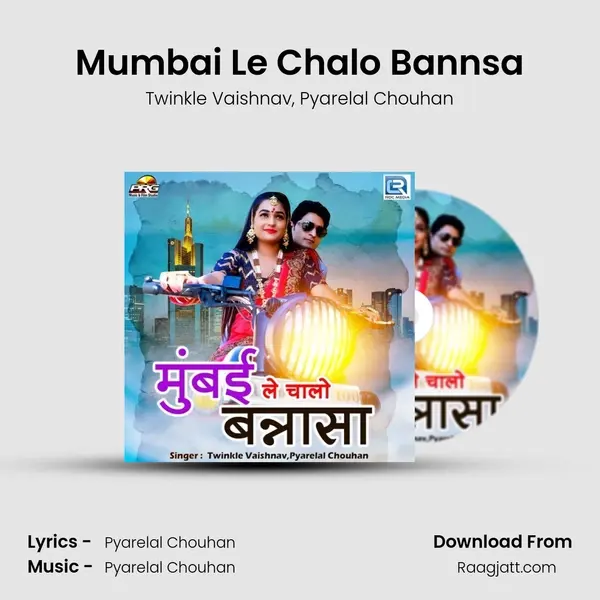 Mumbai Le Chalo Bannsa - Twinkle Vaishnav album cover 