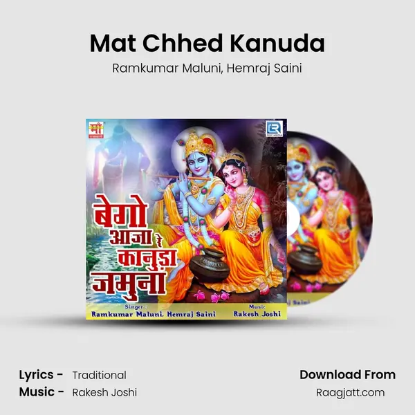 Mat Chhed Kanuda mp3 song