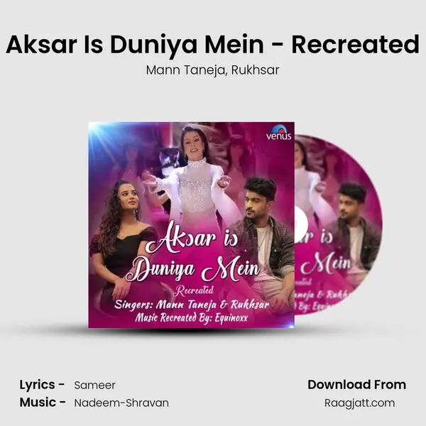 Aksar Is Duniya Mein - Recreated - Mann Taneja album cover 