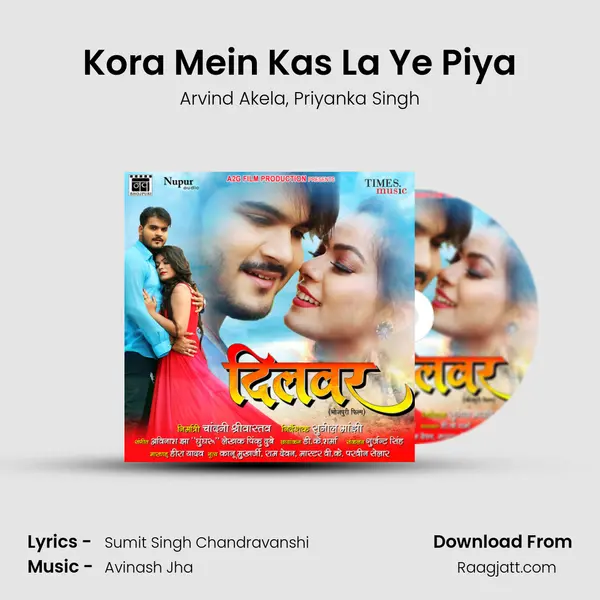 Kora Mein Kas La Ye Piya - Arvind Akela album cover 