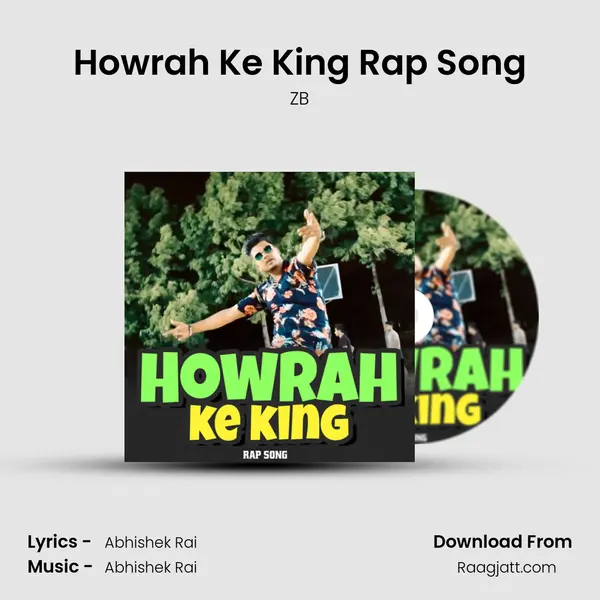 Howrah Ke King Rap Song - ZB album cover 