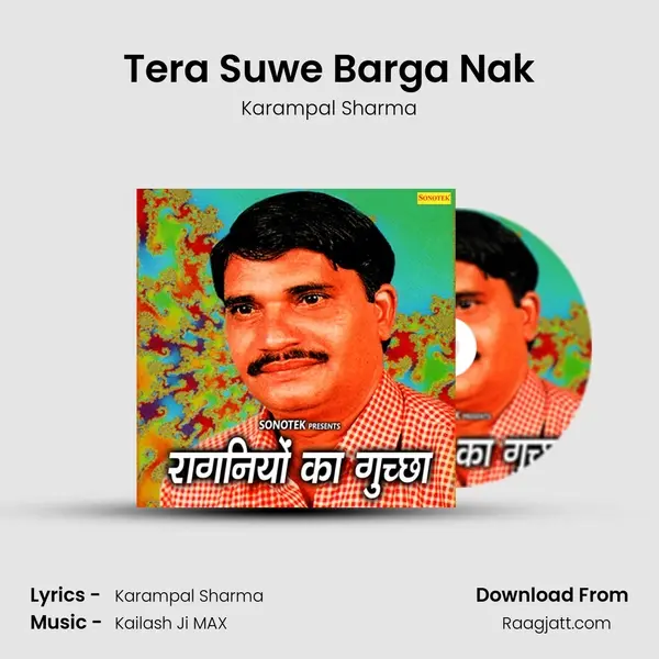 Tera Suwe Barga Nak - Karampal Sharma album cover 