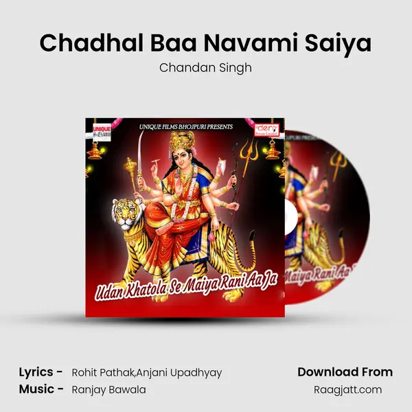 Chadhal Baa Navami Saiya - Chandan Singh album cover 