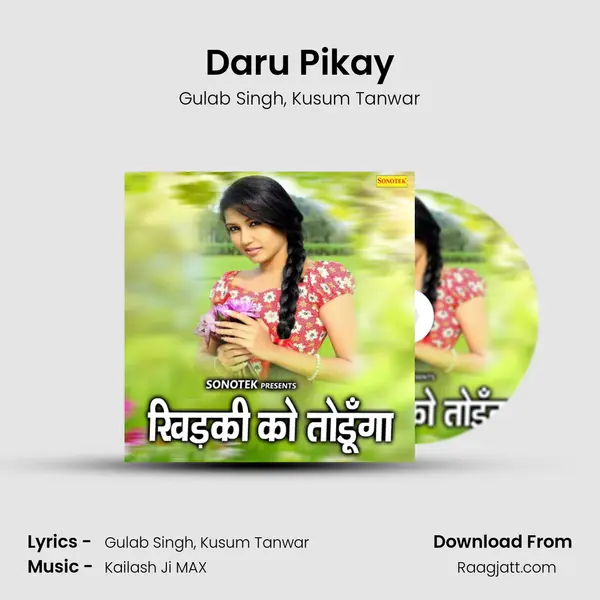 Daru Pikay mp3 song