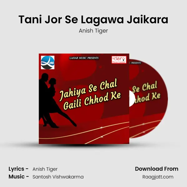 Tani Jor Se Lagawa Jaikara - Anish Tiger album cover 