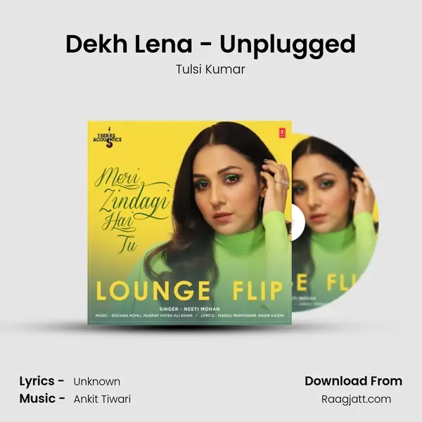 Dekh Lena - Unplugged mp3 song