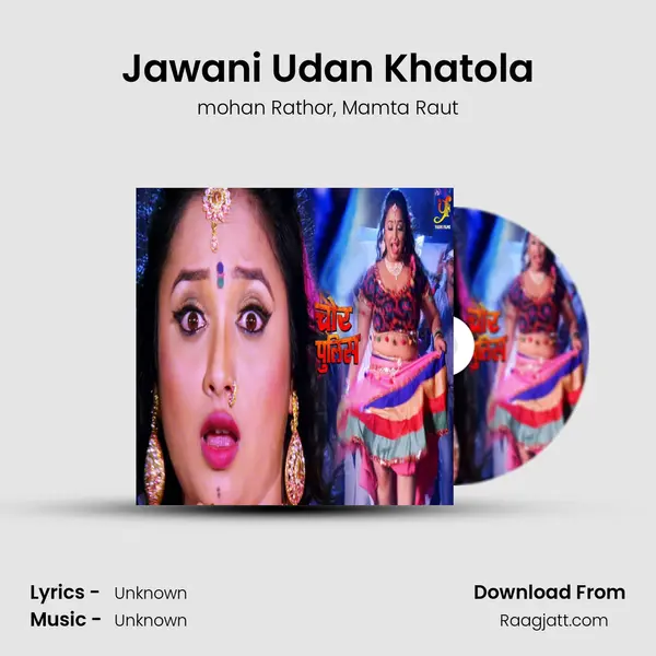 Jawani Udan Khatola mp3 song