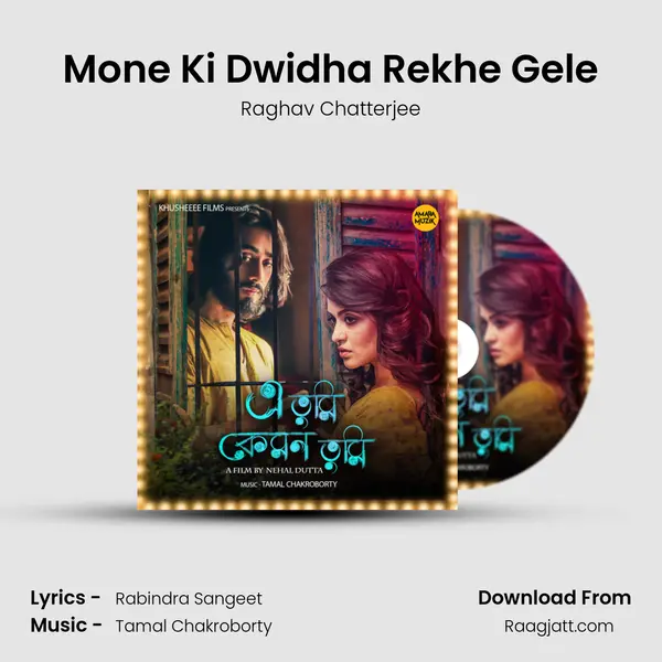 Mone Ki Dwidha Rekhe Gele mp3 song