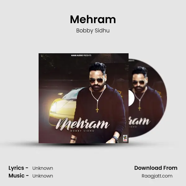 Mehram mp3 song