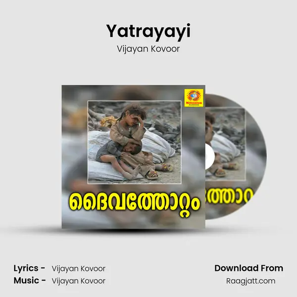 Yatrayayi - Vijayan Kovoor mp3 song