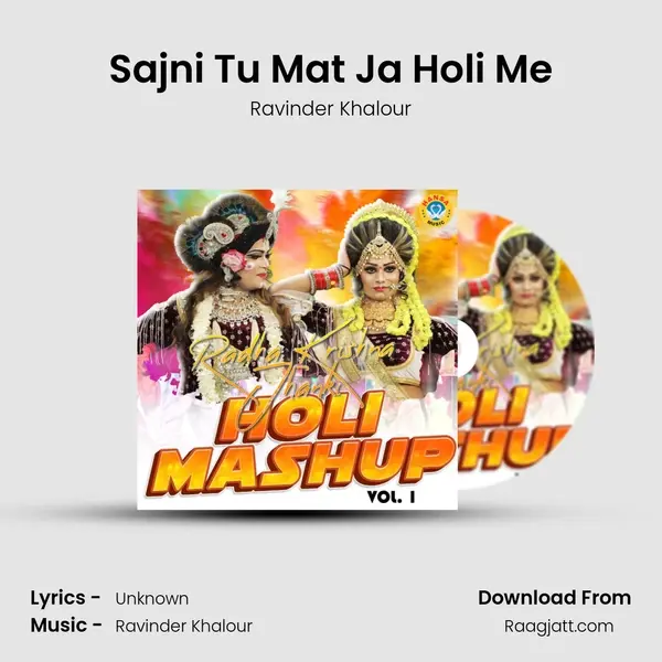 Sajni Tu Mat Ja Holi Me - Ravinder Khalour album cover 