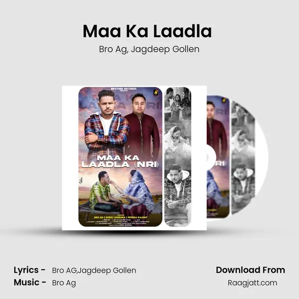 Maa Ka Laadla (NRI) - Bro Ag album cover 