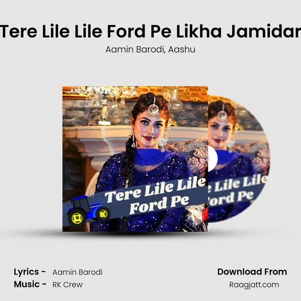 Tere Lile Lile Ford Pe Likha Jamidar mp3 song