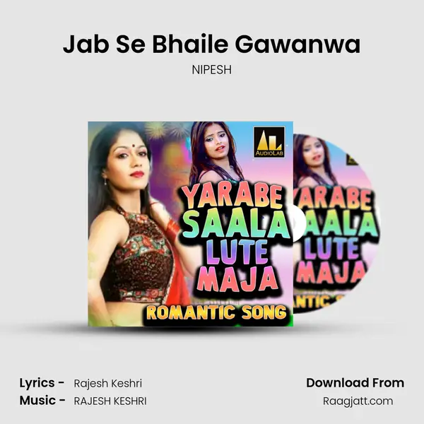 Jab Se Bhaile Gawanwa - NIPESH album cover 