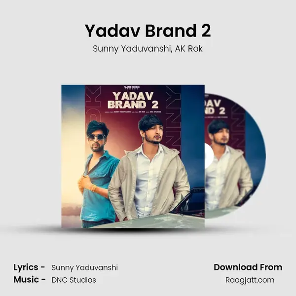 Yadav Brand 2 mp3 song