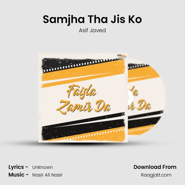 Samjha Tha Jis Ko mp3 song