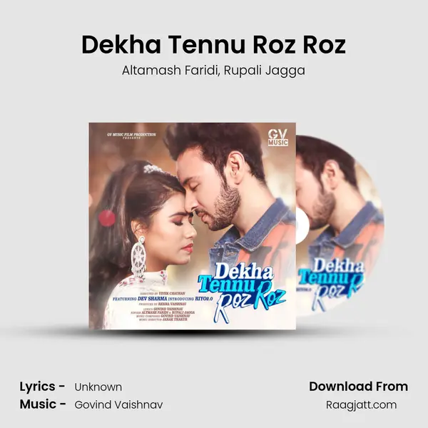 Dekha Tennu Roz Roz mp3 song