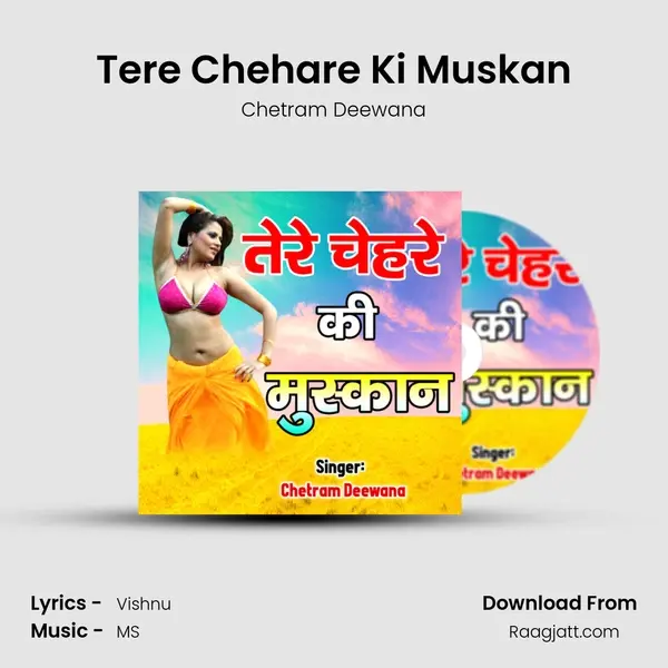 Tere Chehare Ki Muskan - Chetram Deewana album cover 