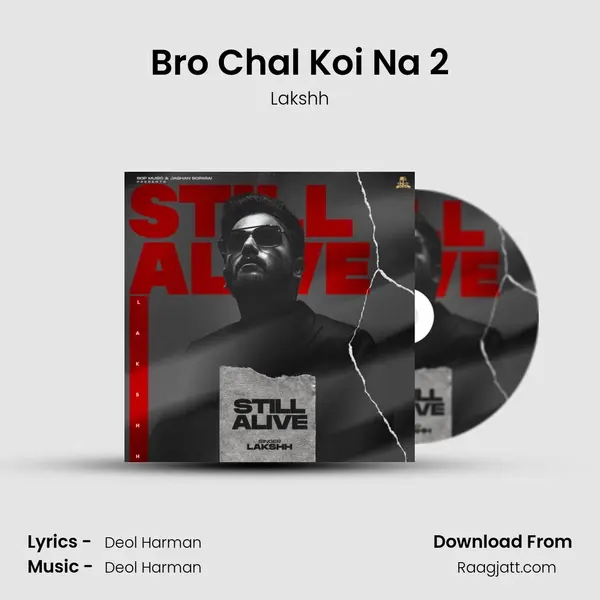 Bro Chal Koi Na 2 mp3 song