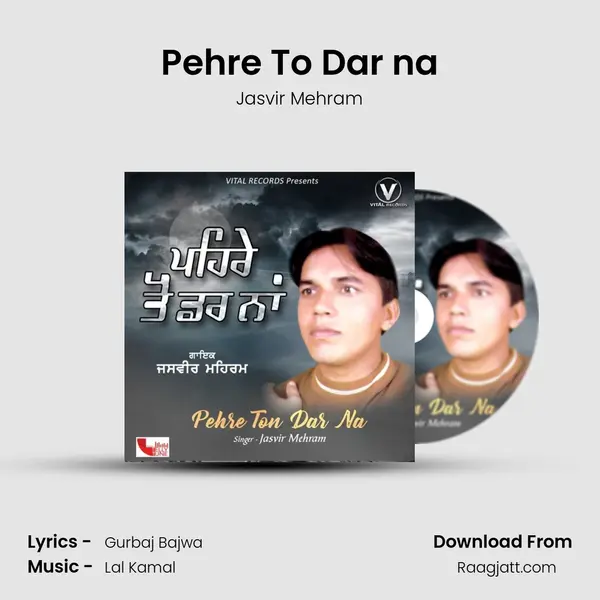 Pehre To Dar na - Jasvir Mehram album cover 