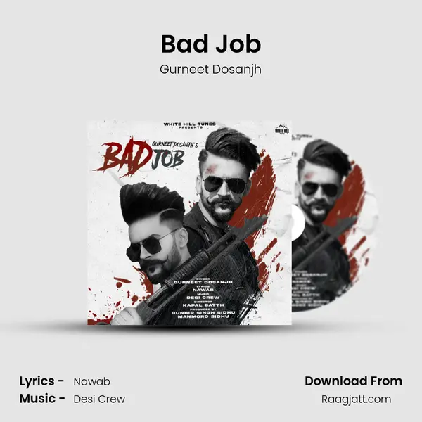 Bad Job - Gurneet Dosanjh album cover 