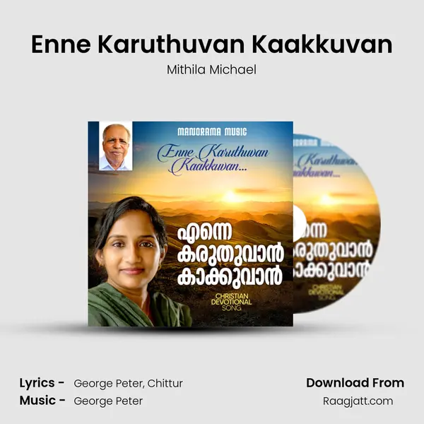 Enne Karuthuvan Kaakkuvan - Mithila Michael album cover 