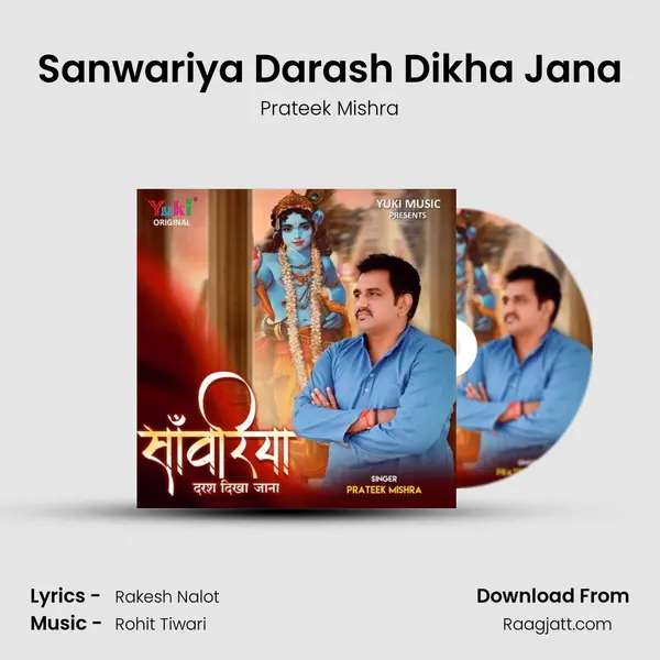 Sanwariya Darash Dikha Jana - Prateek Mishra album cover 