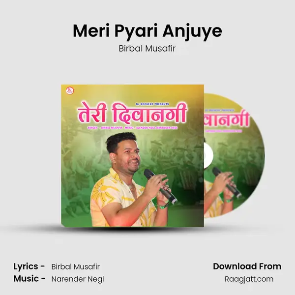 Meri Pyari Anjuye mp3 song