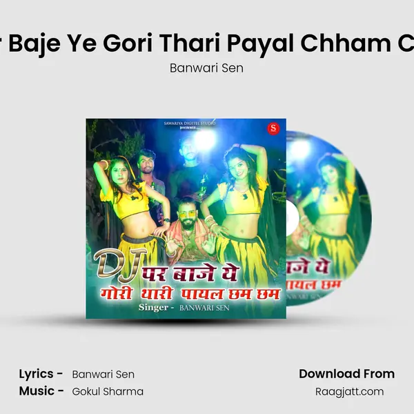 DJ Par Baje Ye Gori Thari Payal Chham Chham - Banwari Sen album cover 