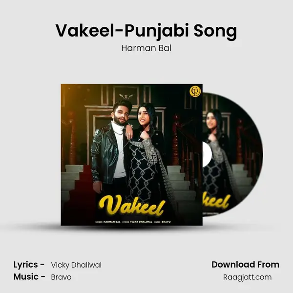 Vakeel-Punjabi Song - Harman Bal album cover 