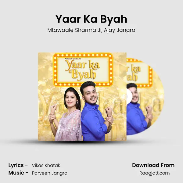 Yaar Ka Byah - Mtawaale Sharma Ji album cover 