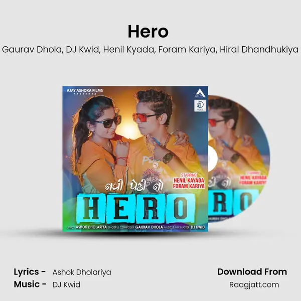 Hero (Feat. Henil Kyada, Foram Kariya, Hiral Dhandhukiya) mp3 song