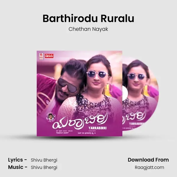 Barthirodu Ruralu - Chethan Nayak album cover 