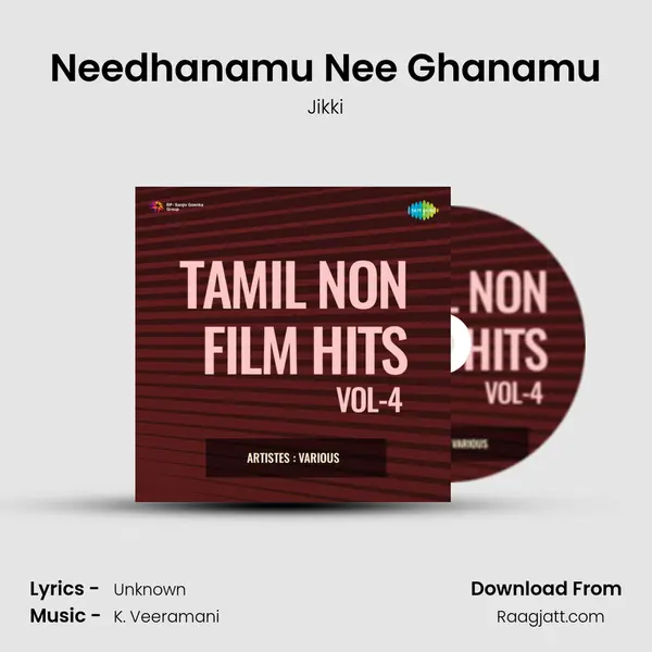 Needhanamu Nee Ghanamu - Jikki album cover 