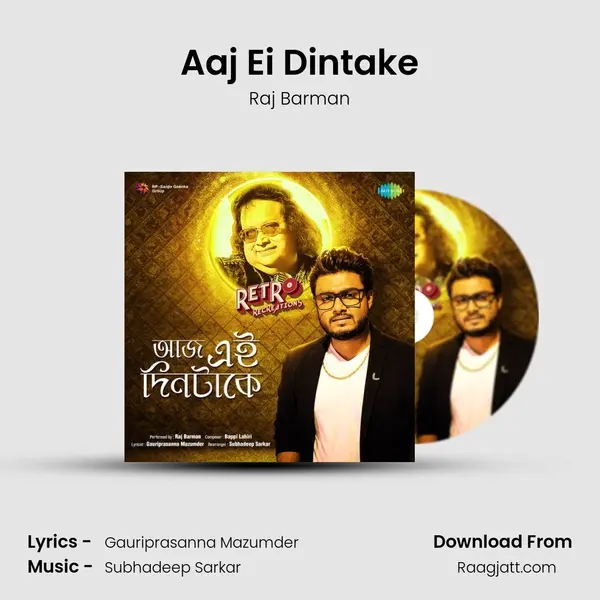 Aaj Ei Dintake mp3 song