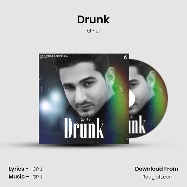 Drunk - GP JI mp3 song