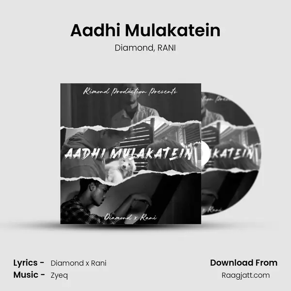 Aadhi Mulakatein mp3 song