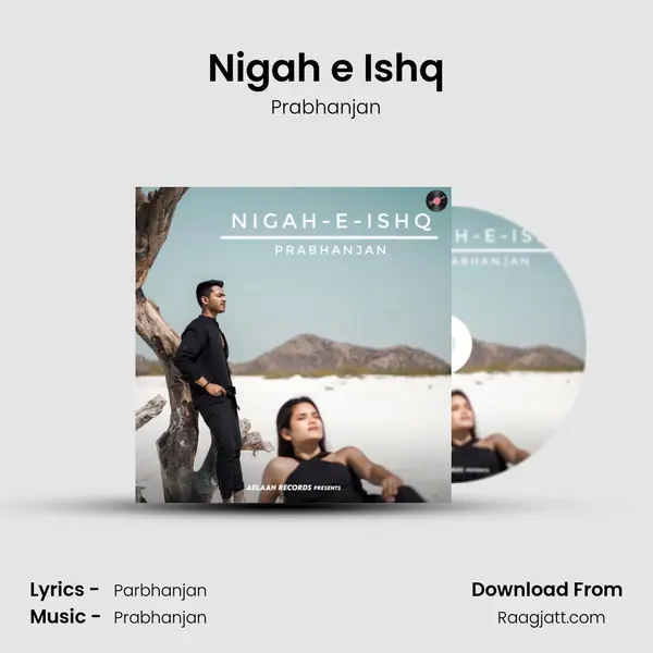 Nigah e Ishq mp3 song