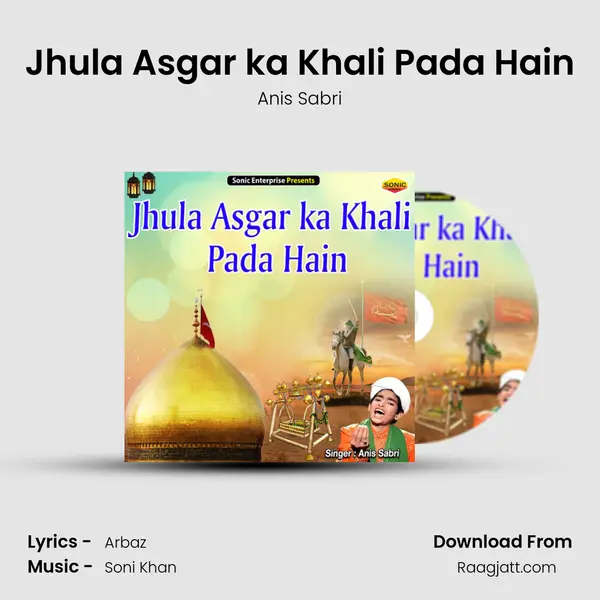 Jhula Asgar ka Khali Pada Hain mp3 song