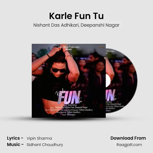 Karle Fun Tu - Nishant Das Adhikari album cover 