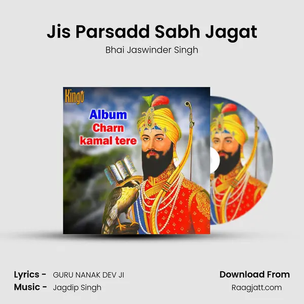 Jis Parsadd Sabh Jagat - Bhai Jaswinder Singh album cover 