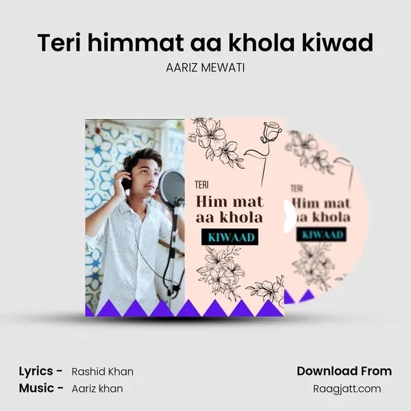 Teri himmat aa khola kiwad mp3 song