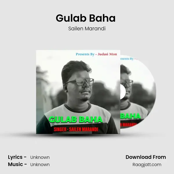 Gulab Baha ( Santhali Song ) - Sailen Marandi album cover 