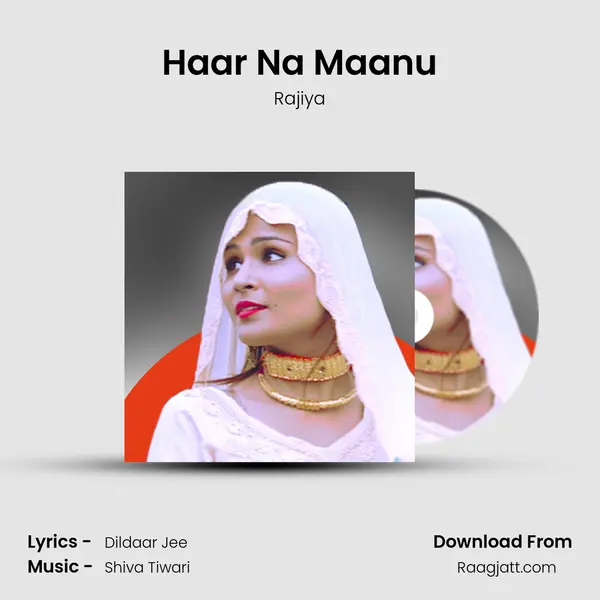 Haar Na Maanu mp3 song